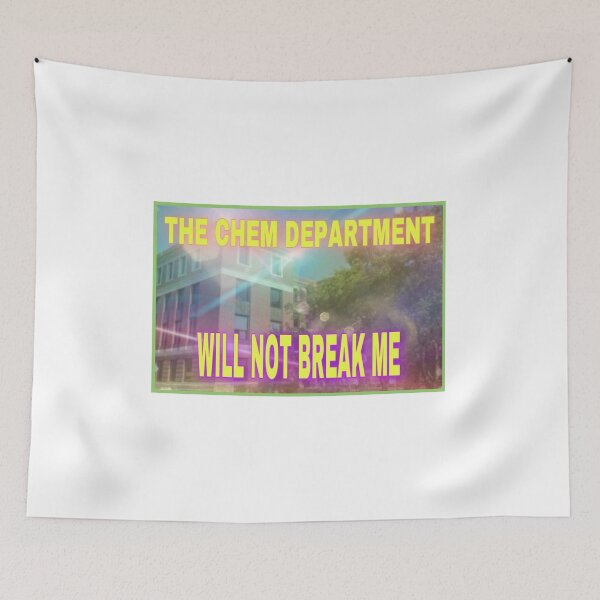 Item preview, The Chem Department Will Not Break Me designed and sold by osuaffirmations.