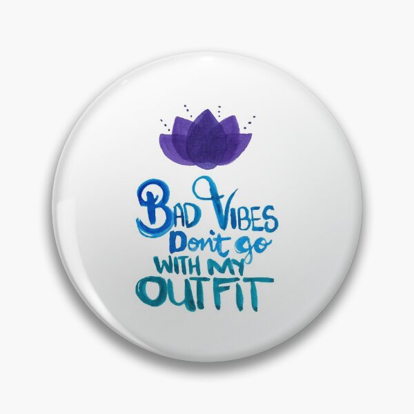 Item preview, Bad vibes don't go with my outfit designed and sold by Artbylees.