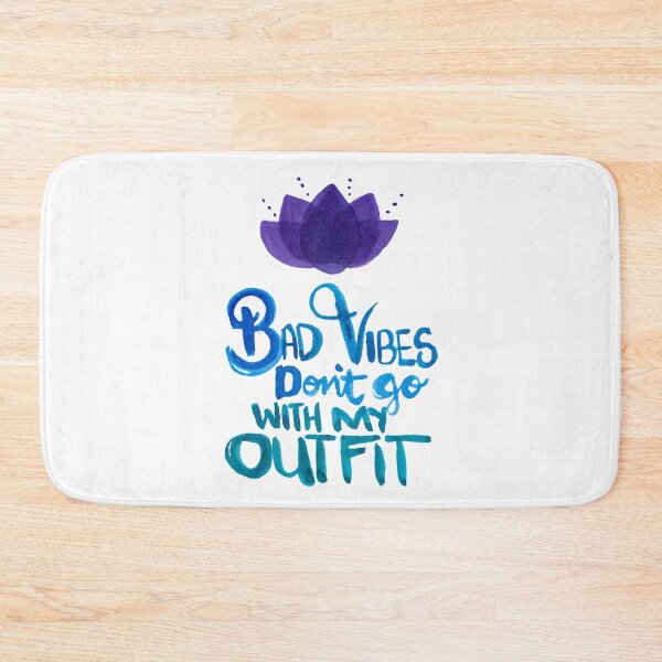 Item preview, Bad vibes don't go with my outfit designed and sold by Artbylees.