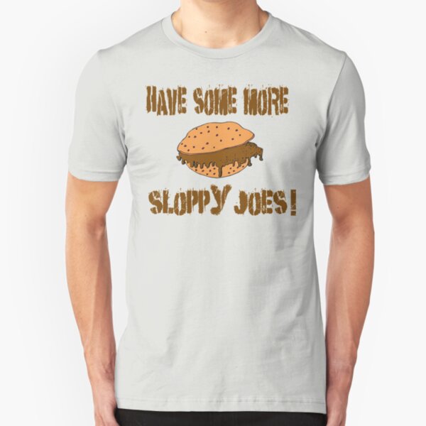 Sloppy Joes Gifts & Merchandise | Redbubble