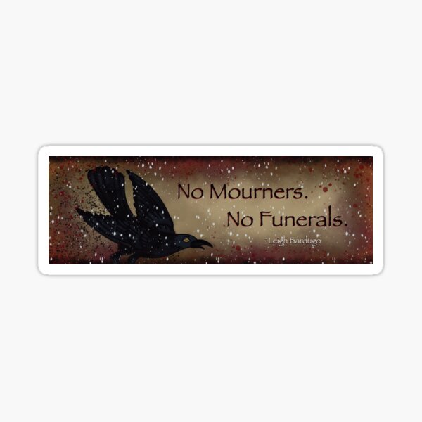 Six of Crows Quote Design Sticker