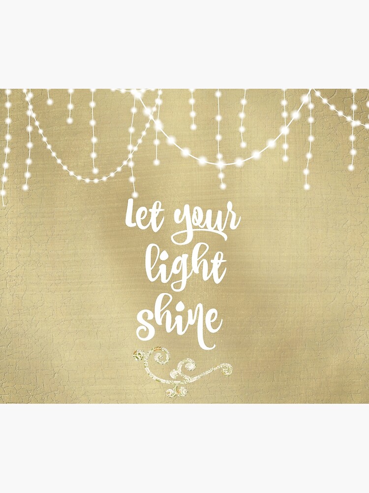 Let Your Light Shine Quote Typography by motivateme