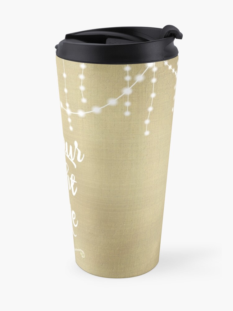 Alternate view of Let Your Light Shine Quote Typography Travel Coffee Mug