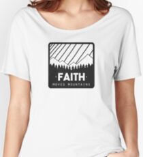 Faith Moves Mountains Women's Relaxed Fit T-Shirt