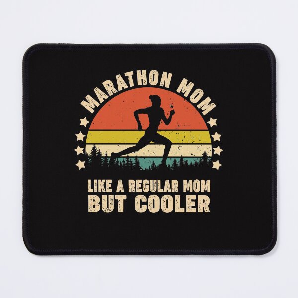 Item preview, Marathon Mom Like A Regular Mom But Cooler designed and sold by Majesticoo.