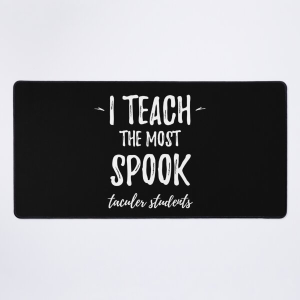 Item preview, I teach the most spook taculer students - trick or teach cute halloween teacher designed and sold by HStudioPrints.
