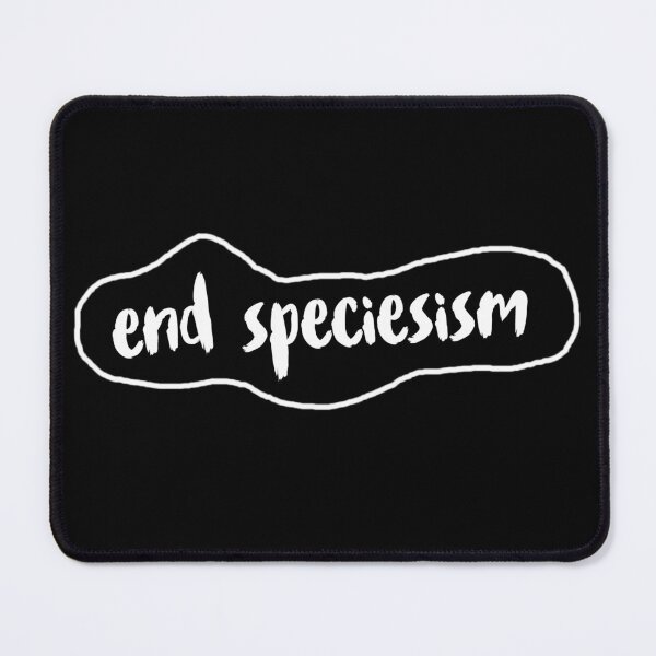 Item preview, End Speciesism designed and sold by RevolutionInPaint.