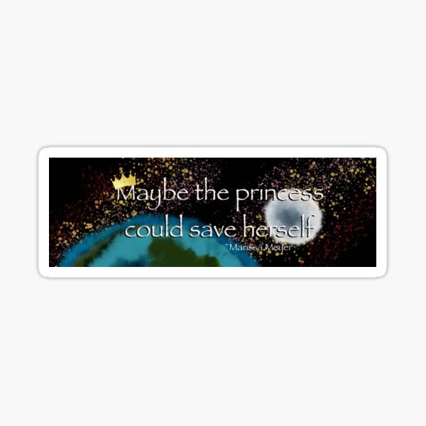 The Lunar Chronicles Quote Sticker