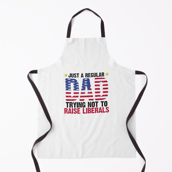Item preview, Just a Regular Dad Trying Not to Raise Liberals designed and sold by AwakeApparel.