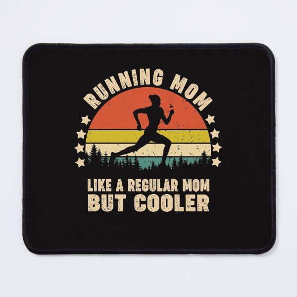 Item preview, Running Mom Like A Regular Mom But Cooler designed and sold by Majesticoo.