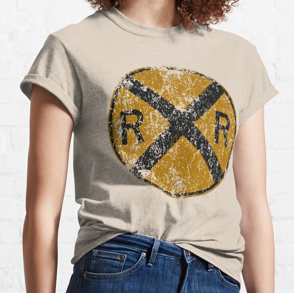 Distressed Railroad Crossing Sign Very Cool Vintage Classic T-Shirt