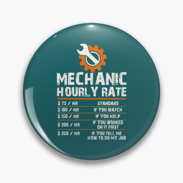 Item preview, Funny Mechanic Hourly Labor Rates designed and sold by BaoNhat.