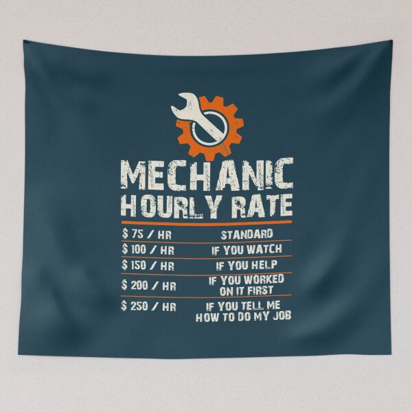 Item preview, Funny Mechanic Hourly Labor Rates designed and sold by BaoNhat.