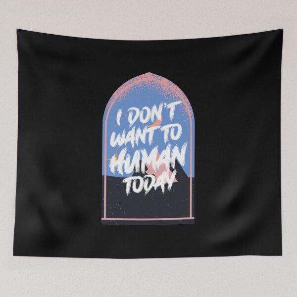 Item preview, I Don't Want To Human Today designed and sold by LiveToLearn.