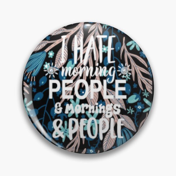 Item preview, I Hate Morning People Mornings & People designed and sold by LiveToLearn.
