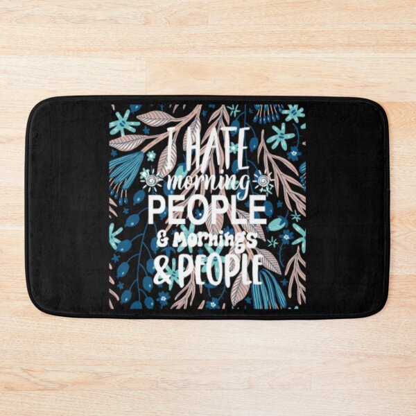 Item preview, I Hate Morning People Mornings & People designed and sold by LiveToLearn.