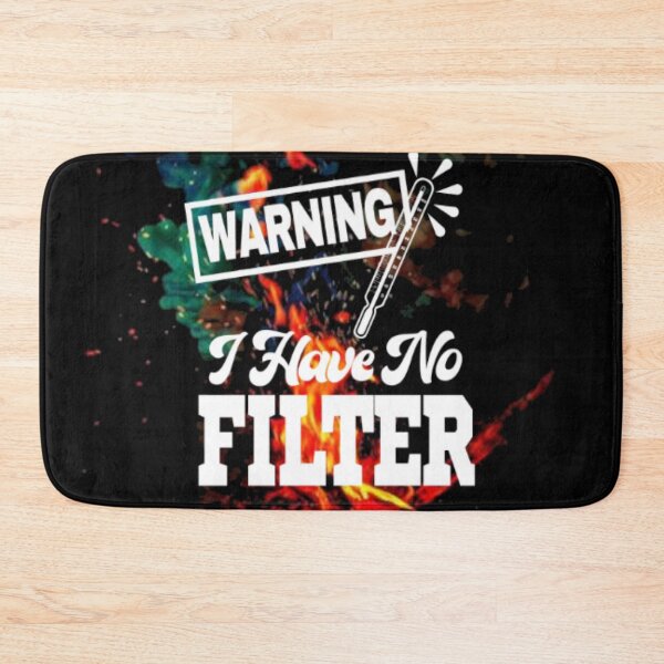 Item preview, Warning I Have No Filter  designed and sold by LiveToLearn.