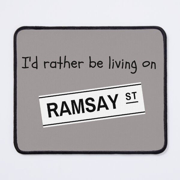Item preview, I'd rather be living on Ramsay Street designed and sold by WonkeyCreations.