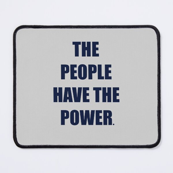 Item preview, The people have the power designed and sold by MorvernDesigns.