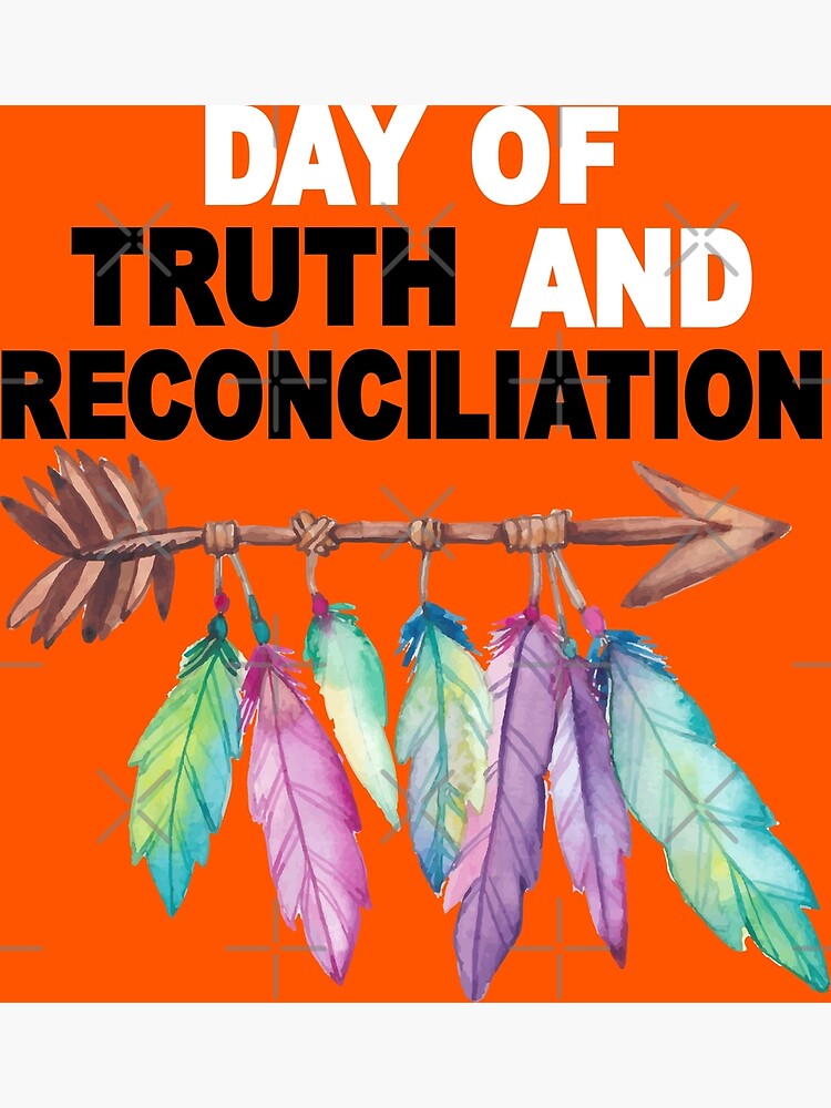 National Day Of Truth And Reconciliation Canada Day Of Truth And