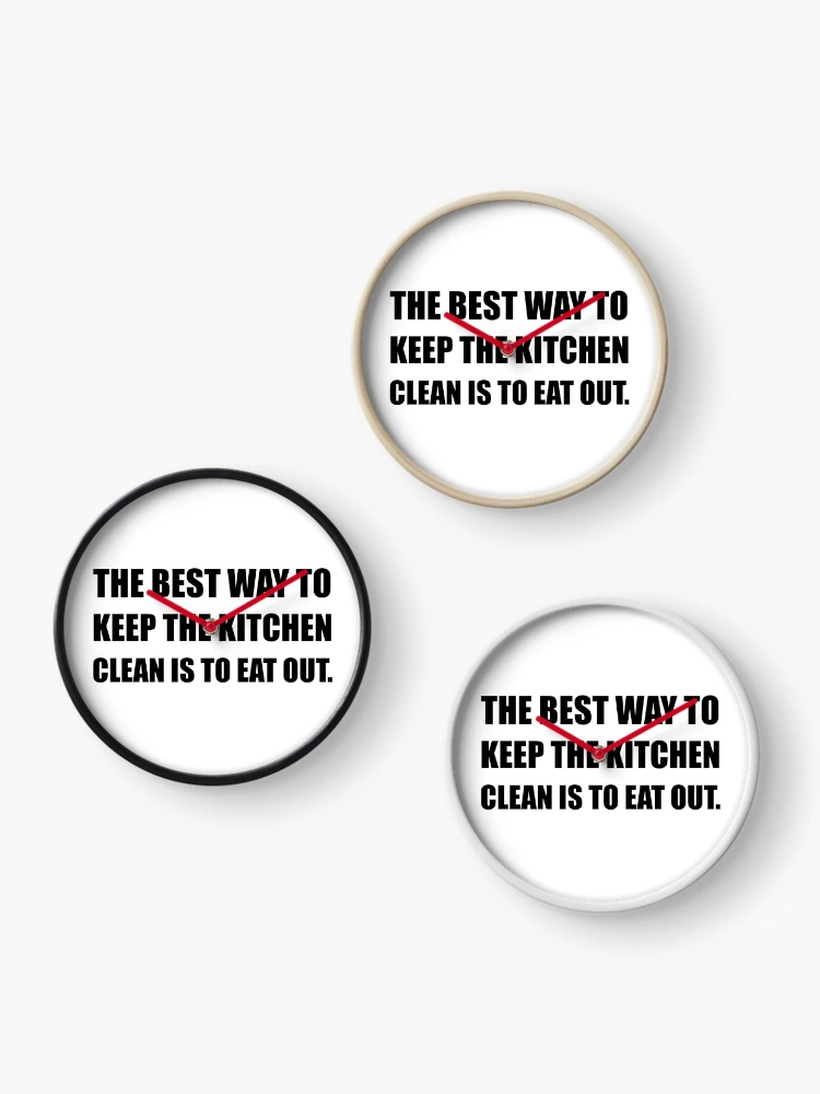 Thumbnail 3 of 4, Clock, Keep Kitchen Clean Eat Out designed and sold by TheBestStore.