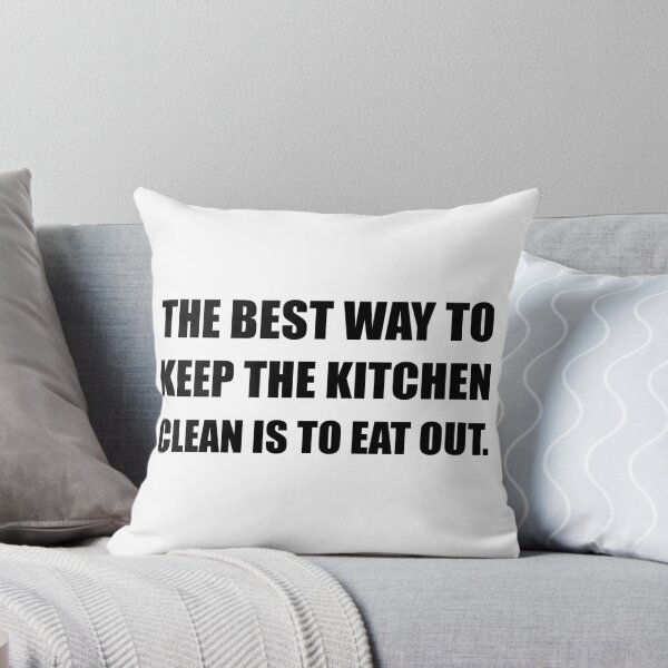 Item preview, Keep Kitchen Clean Eat Out designed and sold by TheBestStore.