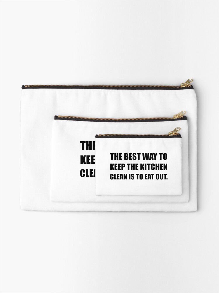 Thumbnail 2 of 4, Zipper Pouch, Keep Kitchen Clean Eat Out designed and sold by TheBestStore.