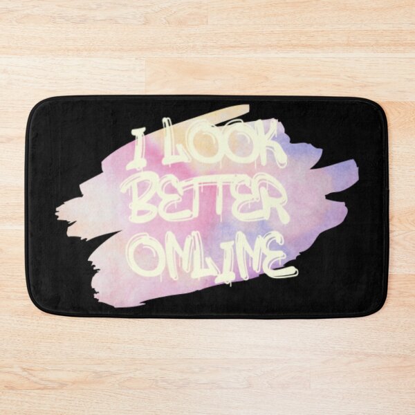 Item preview, I Look Better Online  designed and sold by LiveToLearn.