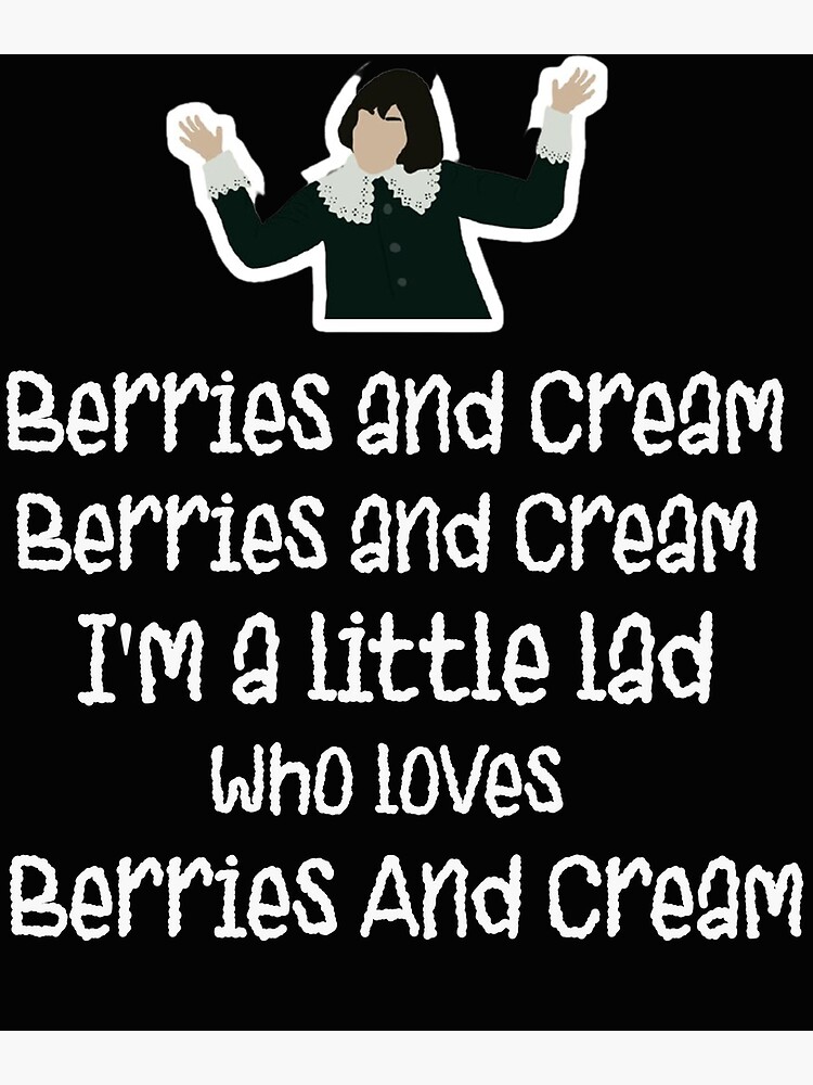 Berries And Cream Lyrics When I Was A Little Lad