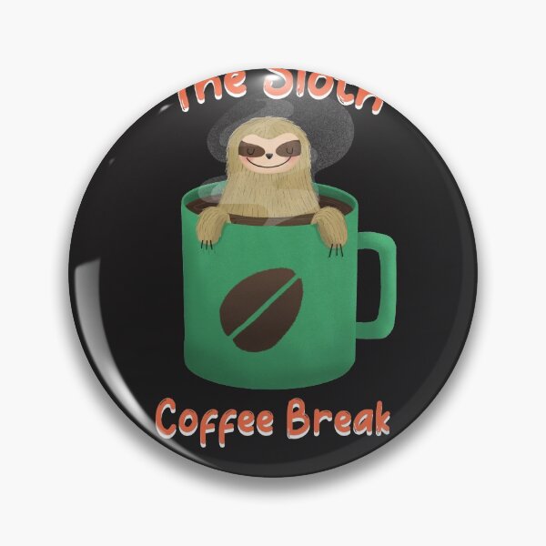 Item preview, The sloth coffee break  designed and sold by lach3.