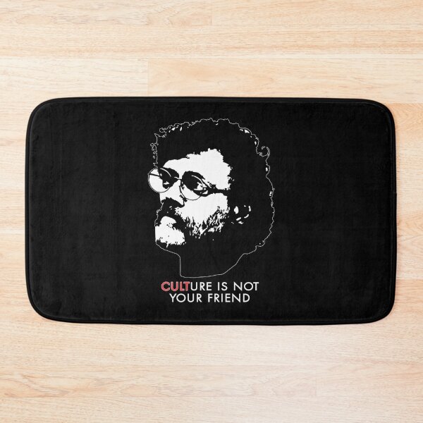 Item preview, Culture is not Your Friend Terence McKenna designed and sold by KeithAPos.