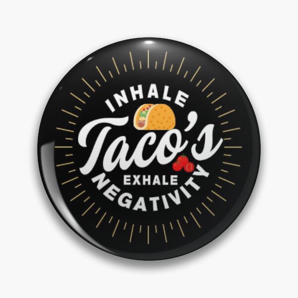 Item preview, Inhale Tacos  Exhale Negativity designed and sold by LiveToLearn.