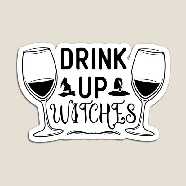 Drink Up Witches! Wall Mounted Magnetic Bottle Opener - Torched Products