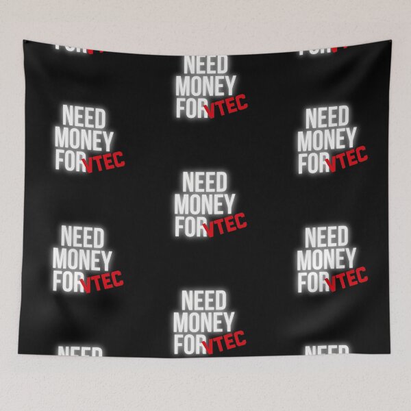 Item preview, Need Money for VTEC I Honda Fan Club designed and sold by Desznr.