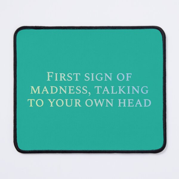 Item preview, First Sign of Madness. designed and sold by inkset.