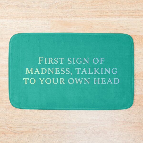 Item preview, First Sign of Madness. designed and sold by inkset.