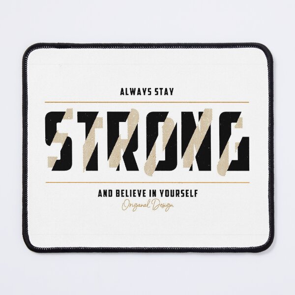 Item preview, Motivational Slogan - Always Stay Strong and Believe in Yourself - Black & Brown Abstract Design designed and sold by WearWolfDesigns.