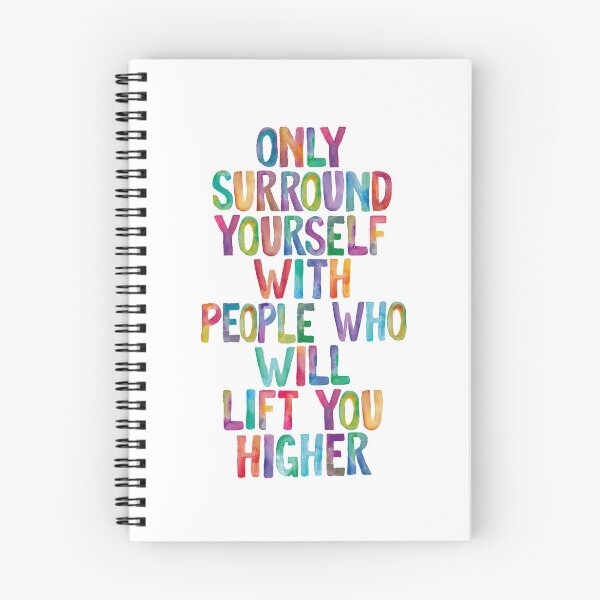 Item preview, Only Surround Yourself With People Who Will Lift You Higher designed and sold by MotivatedType.
