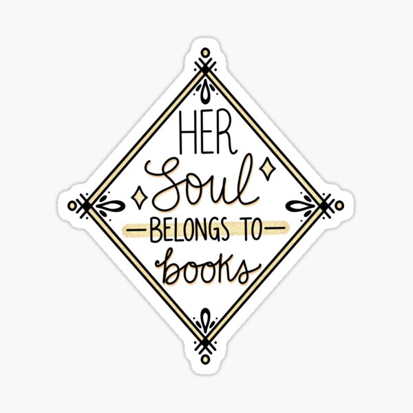 Her Soul Belongs To Books Quote Lettering Sticker