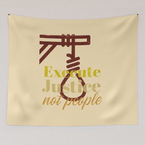 Item preview, Execute Justice Not People. Death Penalty Protest designed and sold by Rebel-Design.