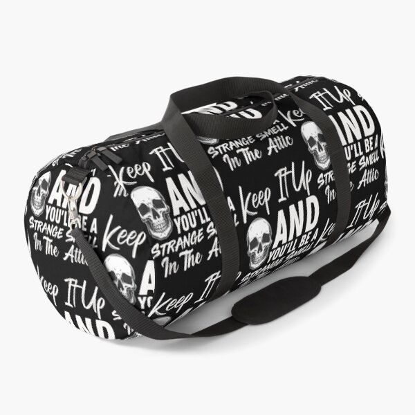 Item preview, Keep It Up And Youll Be A Strange Smell In The Attic - Skull Funny Halloween Quote designed and sold by ALITOPRINCE.