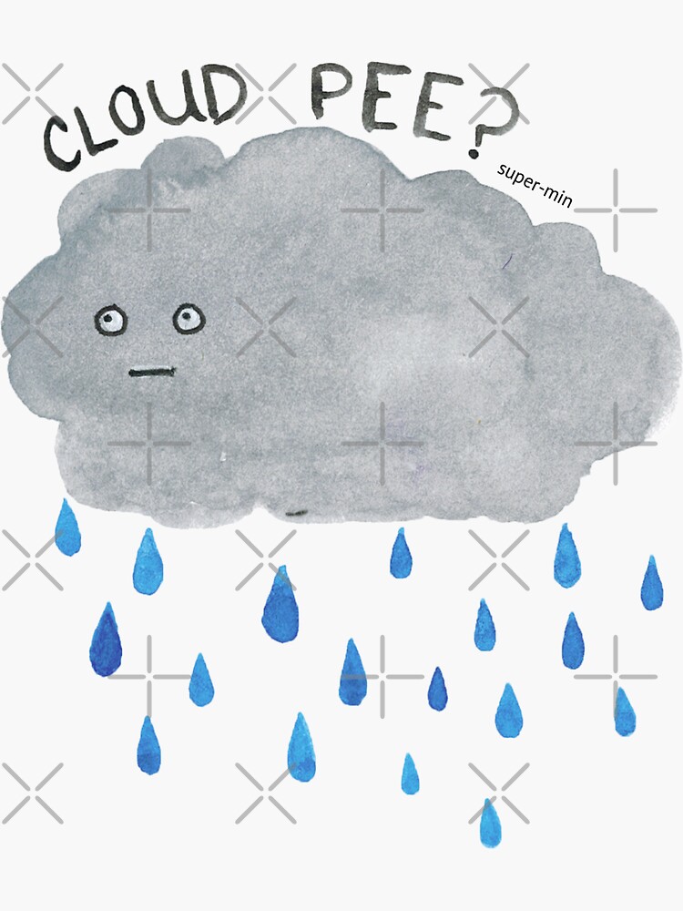 Cloud Pee Sticker By Super Min Redbubble