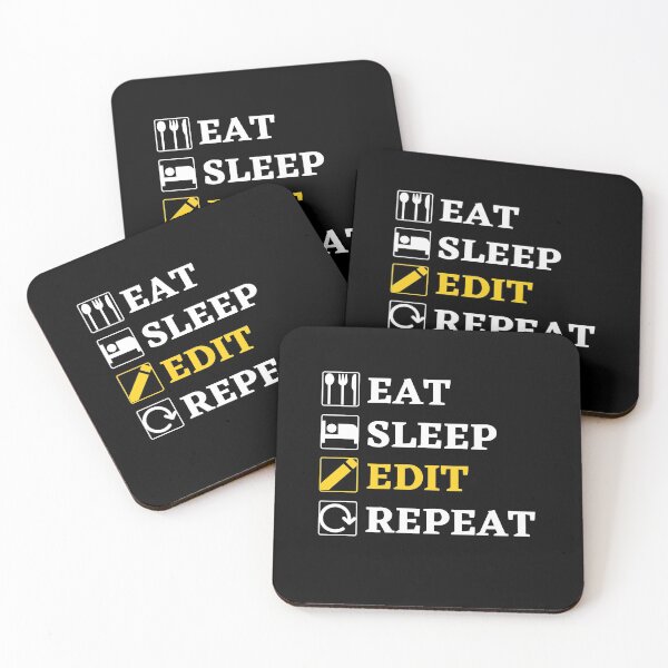 Item preview, Eat sleep edit repeat designed and sold by ArTips.