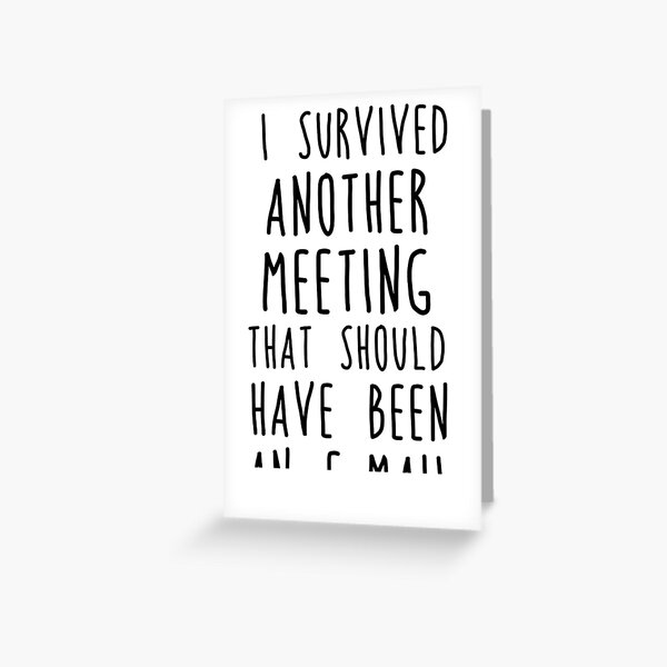 Another meeting Greeting Card