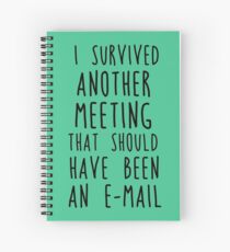 Another meeting Spiral Notebook