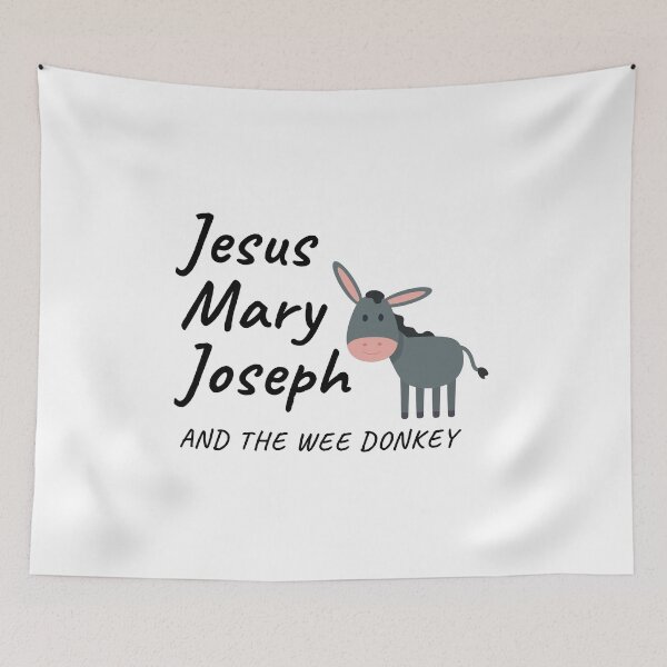 Item preview, Jesus Mary Joseph And The Wee Donkey designed and sold by dfranc.
