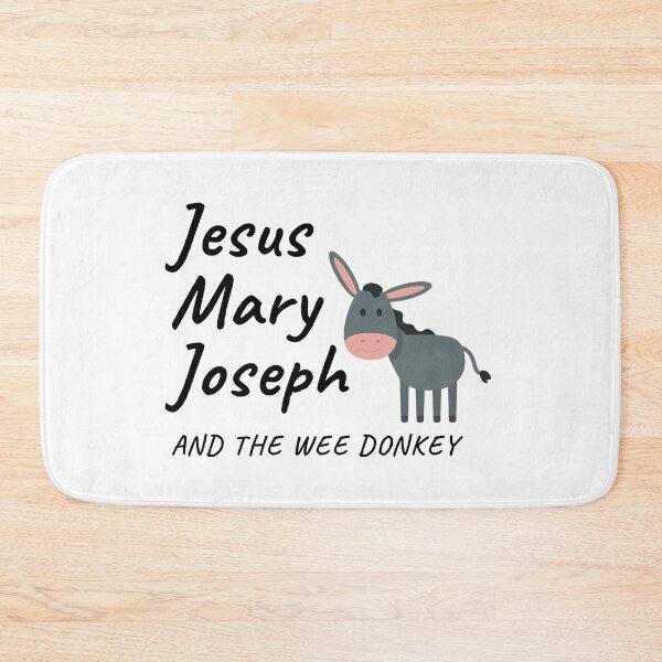 Item preview, Jesus Mary Joseph And The Wee Donkey designed and sold by dfranc.