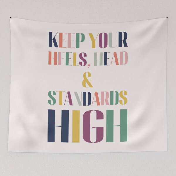 Item preview, Keep Your Heels, Head and Standards High designed and sold by AanmahStore.