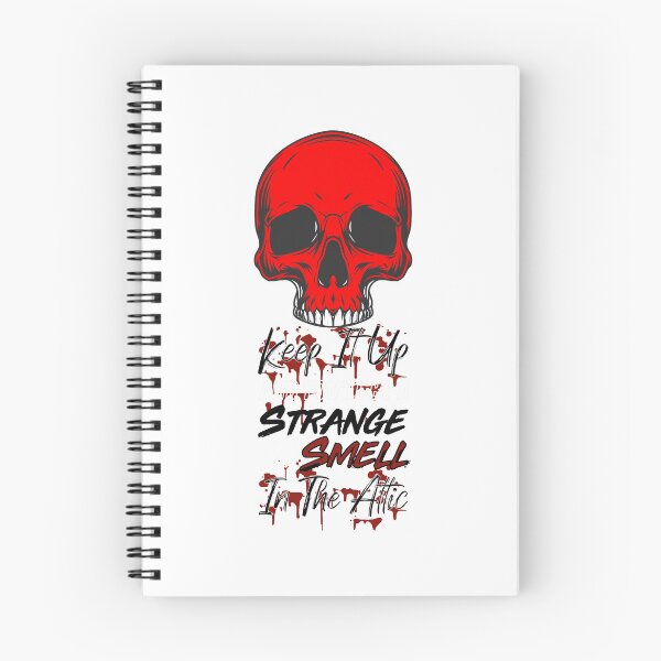 Item preview, Keep It Up And Youll Be A Strange Smell In The Attic - Skull Funny Halloween Quote designed and sold by ALITOPRINCE.
