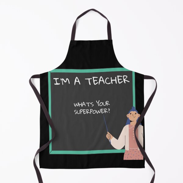 Item preview, I'm A Teacher What's Your Superpower Woman Pointing At A Board In Black designed and sold by LuckyKermit.